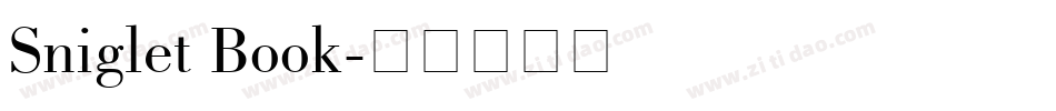 Sniglet Book字体转换